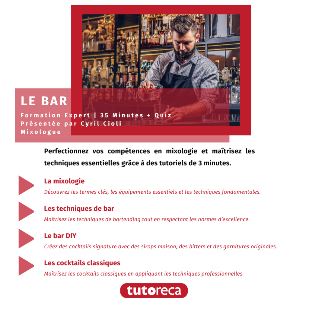 Formation experte en mixologie par Tutoreca - 35 minutes de tutoriels avec Cyril Cioli